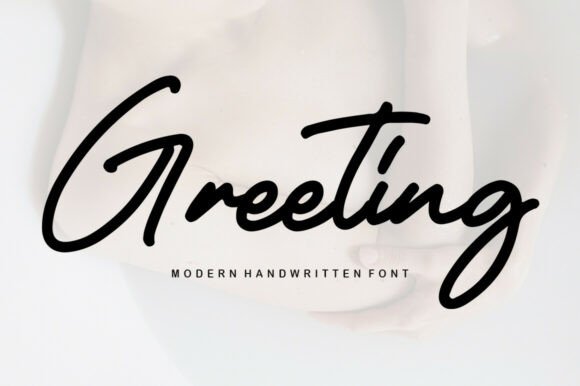 Greeting: The Handwritten Font That Adds Instant Warmth