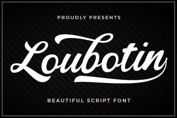 Loubotin: A Bold Vintage Script for Modern Brands