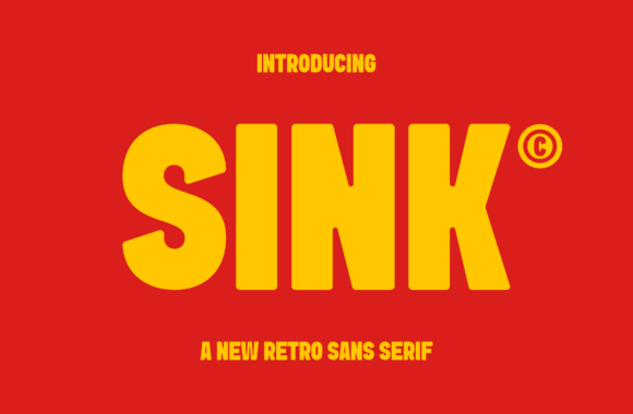 Sink: A Retro Sans Serif That Commands Attention