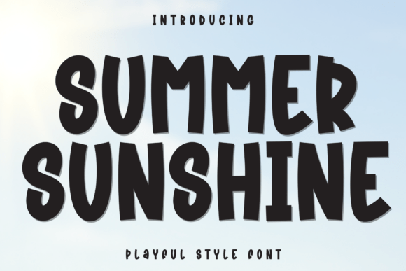 Summer Sunshine: The Typeface That Captures Sunny Days