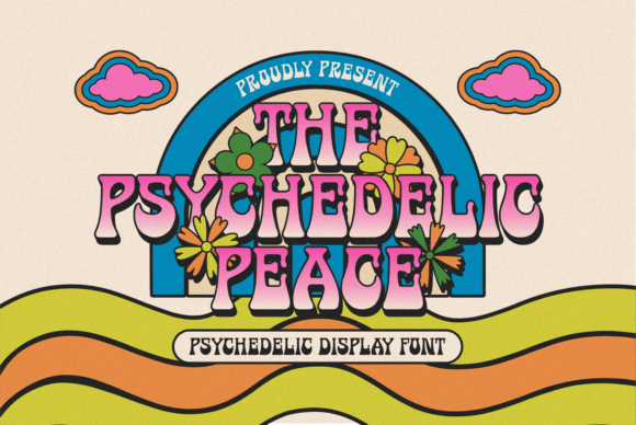 The Psychedelic Peace: A Trip Through Retro Typography
